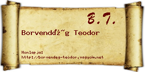 Borvendég Teodor névjegykártya